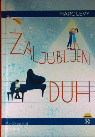 ZALJUBLJENI DUH, Marc Levy