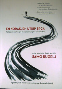 EN KORAK, EN UTRIP SRCA, Samo Rugelj