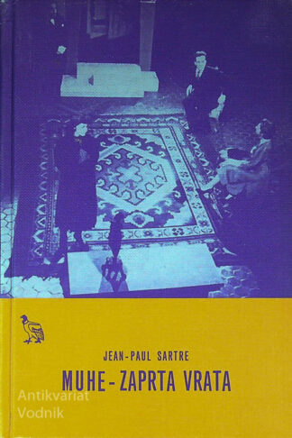 MUHE - ZAPRTA VRATA, Jean - Paul Sartre