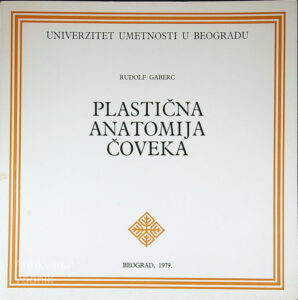 PLASTIČNA ANATOMIJA ČLOVEKA, Rudolf Gaberc