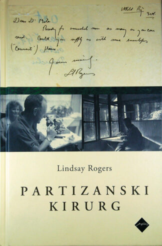 PARTIZANSKI KIRURG, Lindsey Rogers