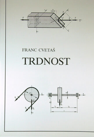 TRDNOST, Franc Cvetaš