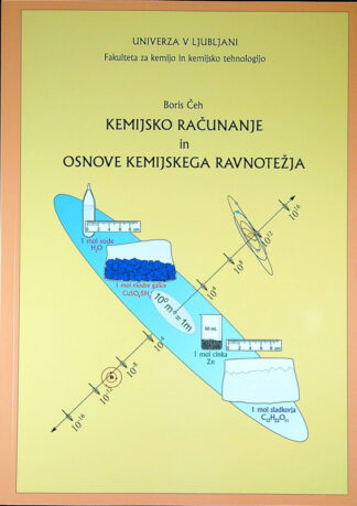 KEMIJSKO RAČUNANJE IN OSNOVE KEMIJSKEGA RAVNOTEŽJA, Boris Čeh