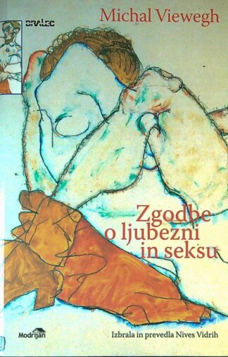 ZGODBE O LJUBEZNI IN SEKSU,  Michal Viewegh