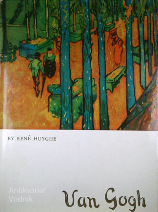 VAN GOGH, René Huyghe