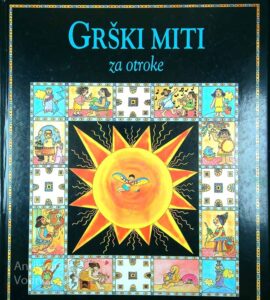 GRŠKI MITI ZA OTROKE, Marcia Williams
