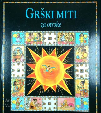 GRŠKI MITI ZA OTROKE, Marcia Williams