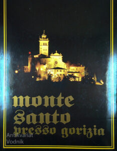 MONTE SANTO PRESSO GORIZIA, Irena Bratina Zuljan