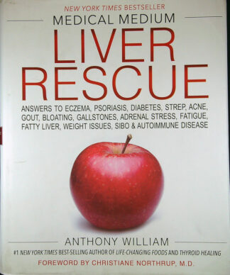 MEDICAL MEDIUM; LIVER RESCUE, Anthony William