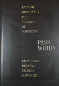 PASSWORD, ENGLISH DICTIONARY FOR SPEAKERS OF SLOVENIAN (Kopija)