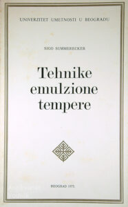 TEHNIKE EMULZIONE TEMPERE, Sigo Summerecker