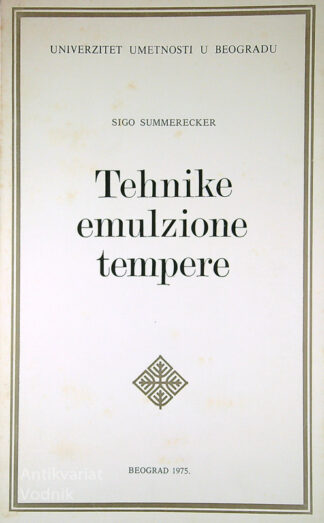 TEHNIKE EMULZIONE TEMPERE, Sigo Summerecker