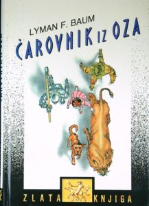 ČAROVNIK IZ OZA, Lyman F. Baum