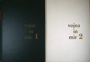 VOJNA IN MIR, L. N. Tolstoj (I in II knjiga)