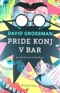 PRIDE KONJ V BAR, David Grossman