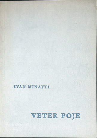 VETER POJE, Ivan Minatti