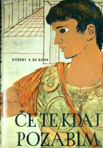 ČE TE KDAJ POZABIM, Robert S. De Ropp