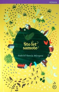 STO LET SAMOTE, Gabriel García Márquez