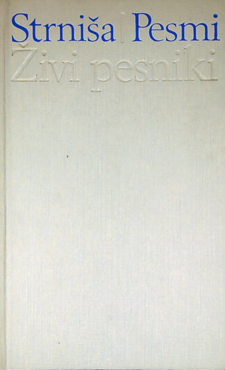 PESMI, Gregor Strniša