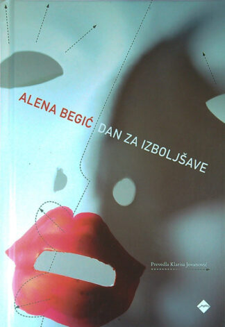 DAN ZA IZBOLJŠANJE, Alena Begić