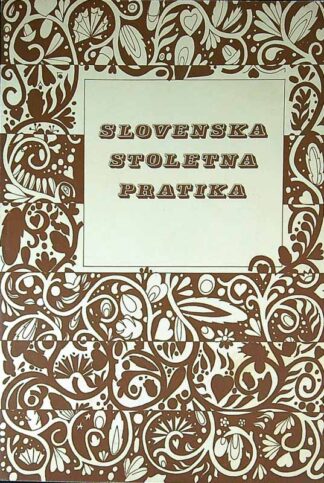 SLOVENSKA STOLETNA PRATIKA