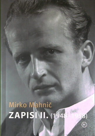 ZAPISI II. (1948 - 1958), Mirko Mahnič