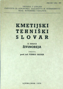 KMETIJSKI TEHNIŠKI SLOVAR; II. KNJIGA ŽIVINOREJA