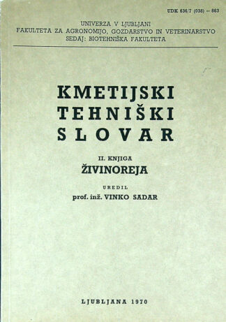 KMETIJSKI TEHNIŠKI SLOVAR; II. KNJIGA ŽIVINOREJA