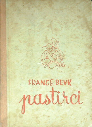PASTIRCI, France Bevk