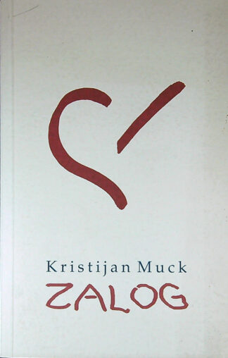 ZALOG, Kristijan Muck