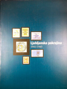 LJUBLJANSKA POKRAJINA 1941/1945