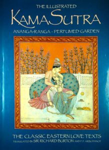 THE ILLUSTRATED KAMA SUTRA, ANANGA-RANGA, PERFUMED GARDEN