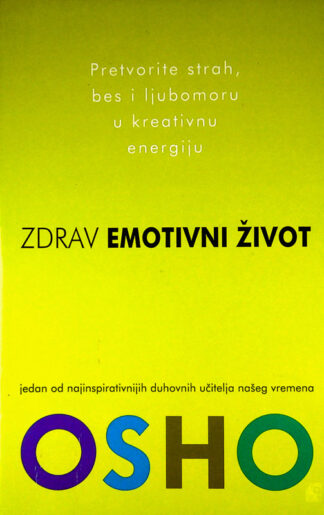 ZDRAV EMOTIVNI ŽIVOT, Osho