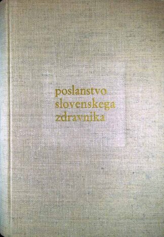 POSLANSTVO SLOVENSKEGA ZDRAVNIKA