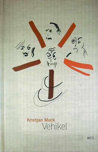 VEHIKEL, Kristijan Muck