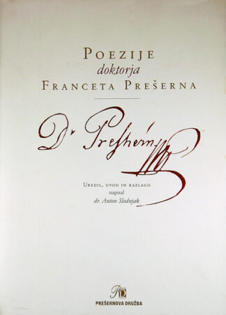 POEZIJE, doktorja Franceta Prešerna