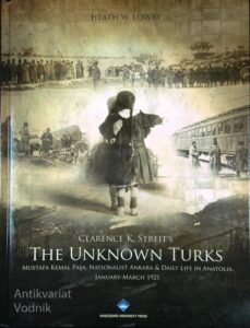THE UNKNOWN TURKS, Clarence K. Streit