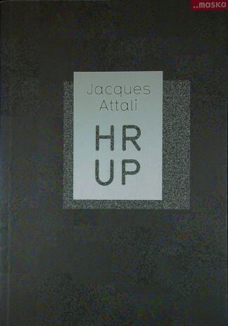 HRUP, Jacques Attali