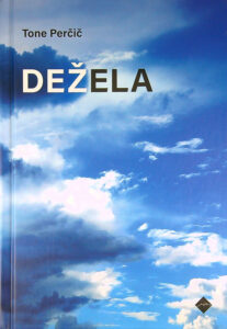 DEŽELA, Tone Perčič