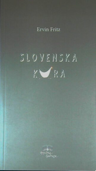 SLOVENSKA KURA, Ervin Fritz