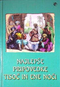NAJLEPŠE PRIPOVEDKE IZ TISOČ IN ENE NOČI