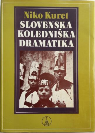 SLOVENSKA KOLEDNIŠKA DRAMATIKA, Niko Kuret