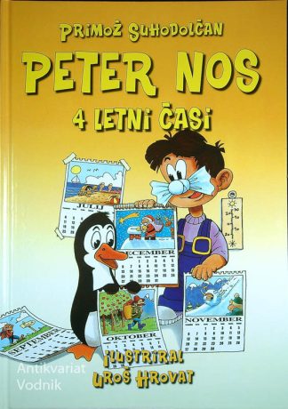 PETER NOS; 4 LETNI ČASI, Primož Suhodolčan