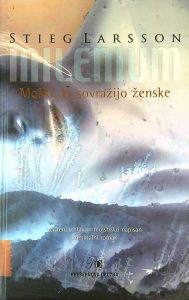 MOŠKI, KI SOVRAŽIJO ŽENSKE, Stieg Larsson