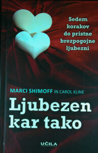 LJUBEZEN KAR TAKO, Marci Shimoff in Carol Kline