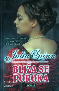 BLIŽA SE POROKA, Julia Quinn