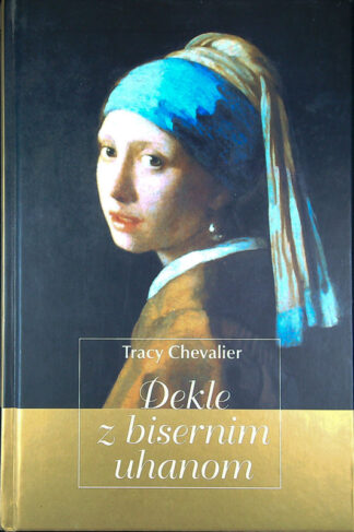 DEKLE Z BISERNI UHANOM, Tracy Chevalier