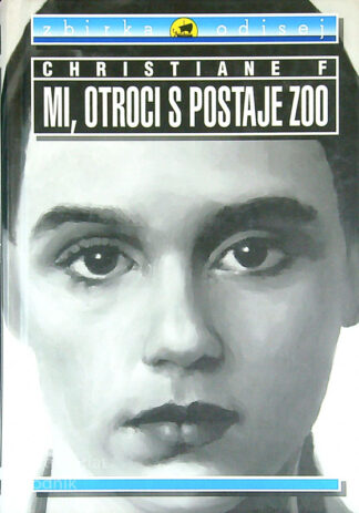 MI, OTROCI S POSTAJE ZOO, Christiane Felscherinow
