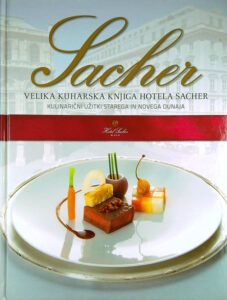 SACHER; VELIKA KUHARSKA KNJIGA HOTELA SACHER