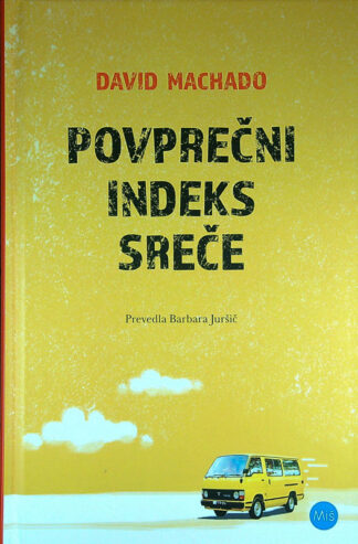 POVRPEČNI INDEKS SREČE, David Machado